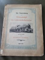  Dampf im Lokomotivbetrieb Wilhelm Schmidt April 19