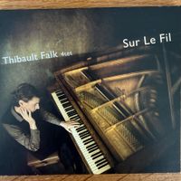 Thibault Falk 4tet – Sur Le Fil (CD Unit Records)