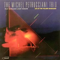 THE MICHEL PETRUCCIANI TRIO - LIVE AT THE VILLAGE VANGUARD