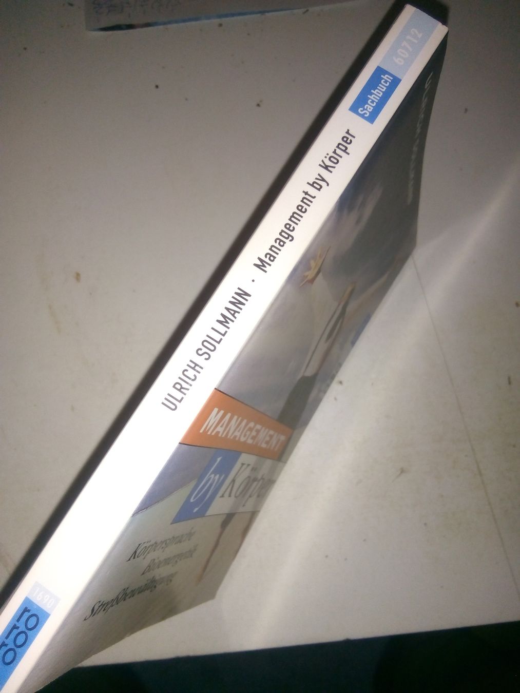 Libri: Management by Körper - Körpersprache, Bioenergetik, Streßbew – Usato da St.Gallen venduto da elk2022 9
