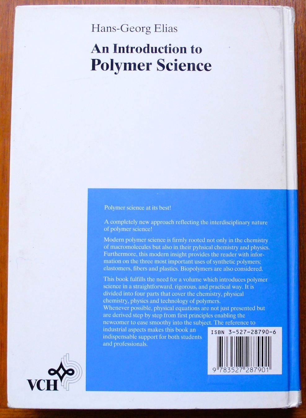 Libri: An Introduction to Polymerscience, Hans-Georg Elias – Usato da Birmenstorf AG venduto da tritonius 1