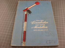Eisenbahn und ihre Modelle