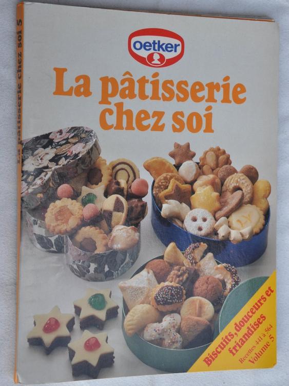 La patisserie chez soi - un livre de recettes du Dr Oetker