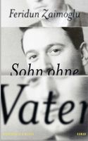 SOHN OHNE VATER - FERIDUN ZAIMOGLU - GEBUNDENE AUSGABE - NEU
