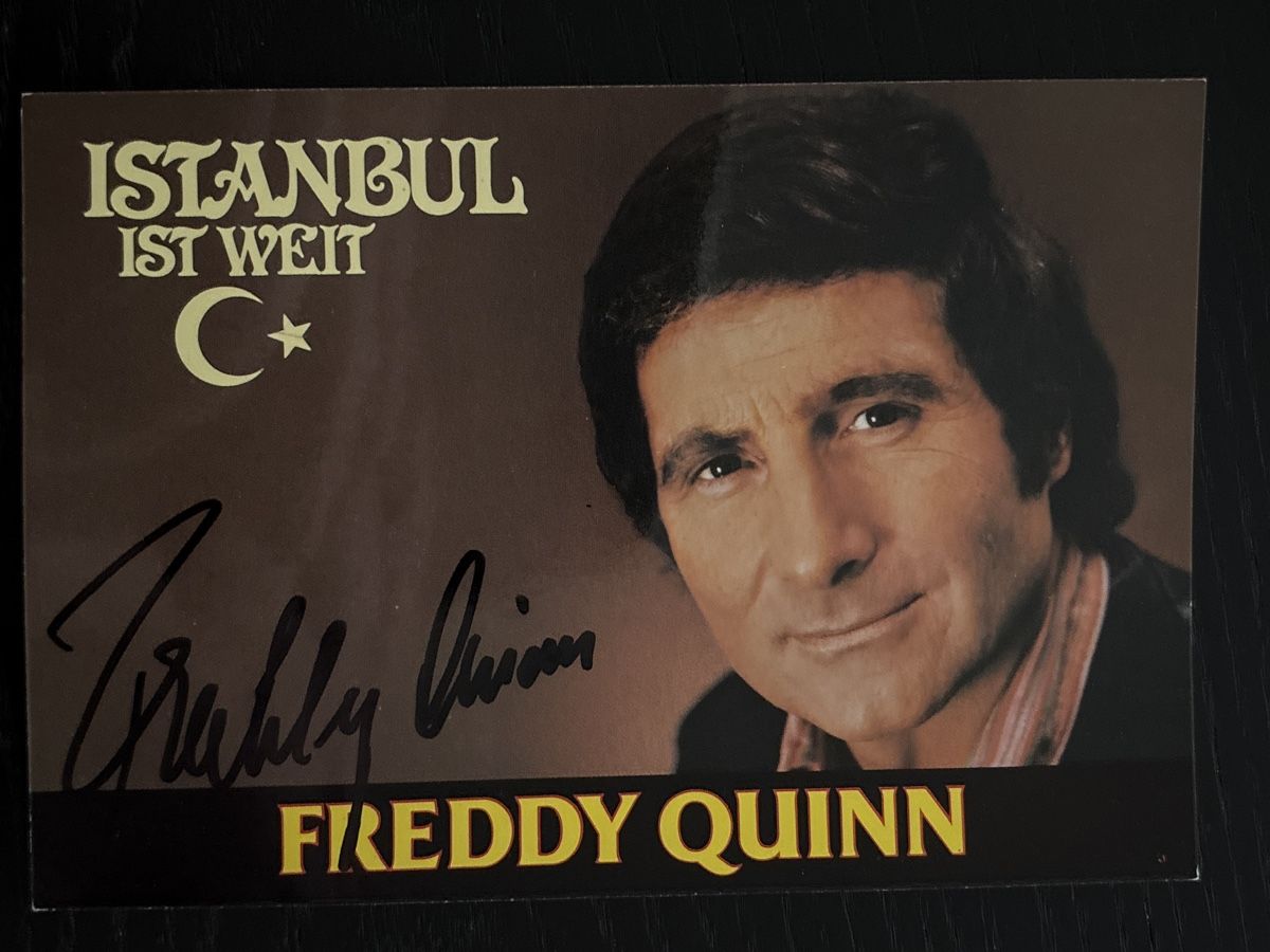 Autogramme: Freddy Quinn Autogrammkarte Istanbul ist weit – Gebraucht aus Uetendorf von hoisle