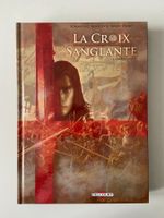 LA CROIX SANGLANTE / TOME 1 / PREMIERE EDITION