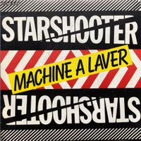 STARSHOOTER - MACHINE A LAVER