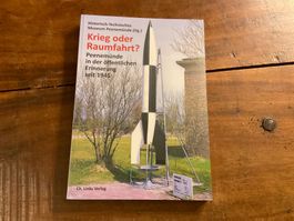 Krieg oder Raumfahrt?: Peenemünde in der öffentlichen…