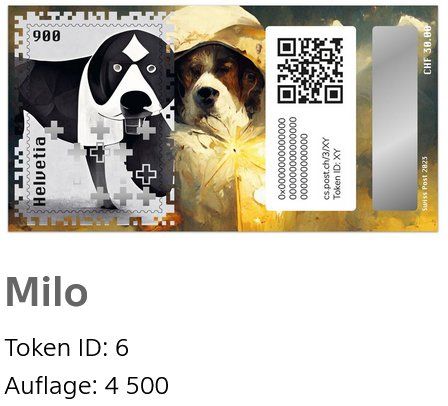 Tutti i francobolli: Swiss Crypto Stamp 3.0 ID 6 "Milo" mit NFT – Usato da Basel venduto da TokenID1