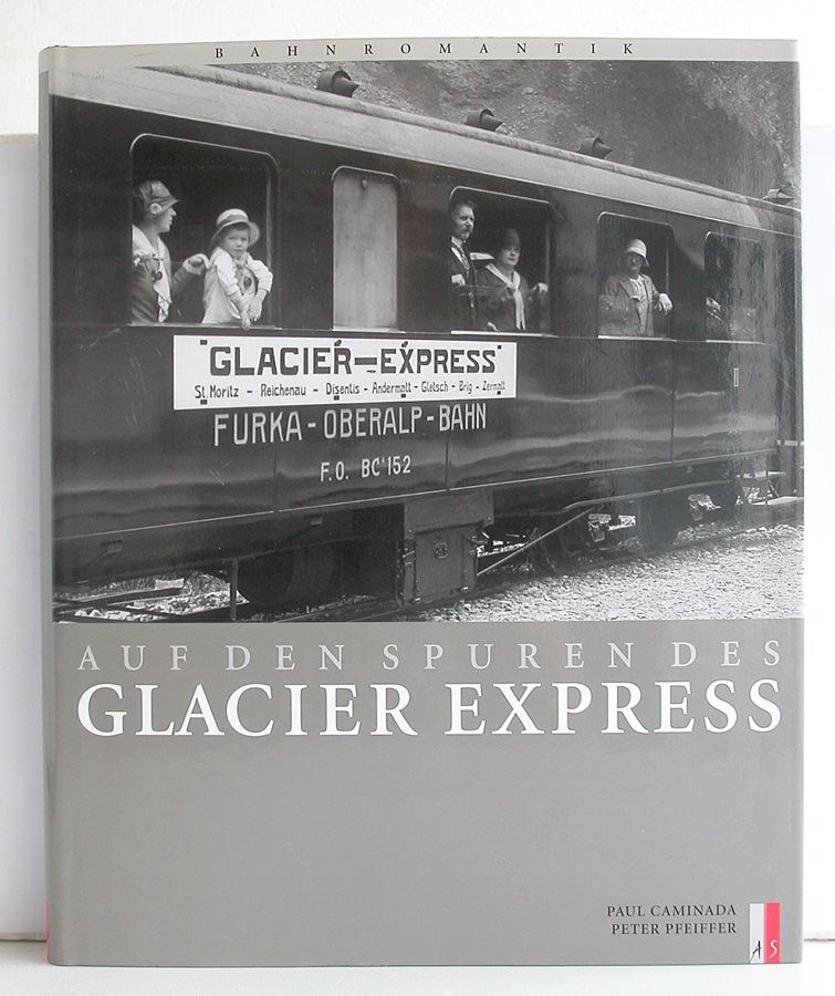 Libri: Fotobuch Glacier Express AS Verlag – Usato da Oberwil BL venduto da Klang