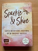 Sparkle & Shine: Buch für die Seele - Leuchtende Zeiten