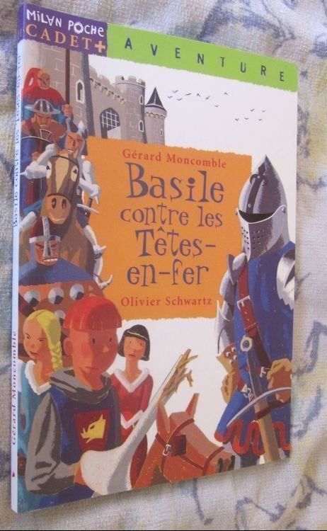 Libri: Basile contre les Têtes-en-fer Moncomble - Gérard Moncomble – Usato da Genève venduto da Cockattoo