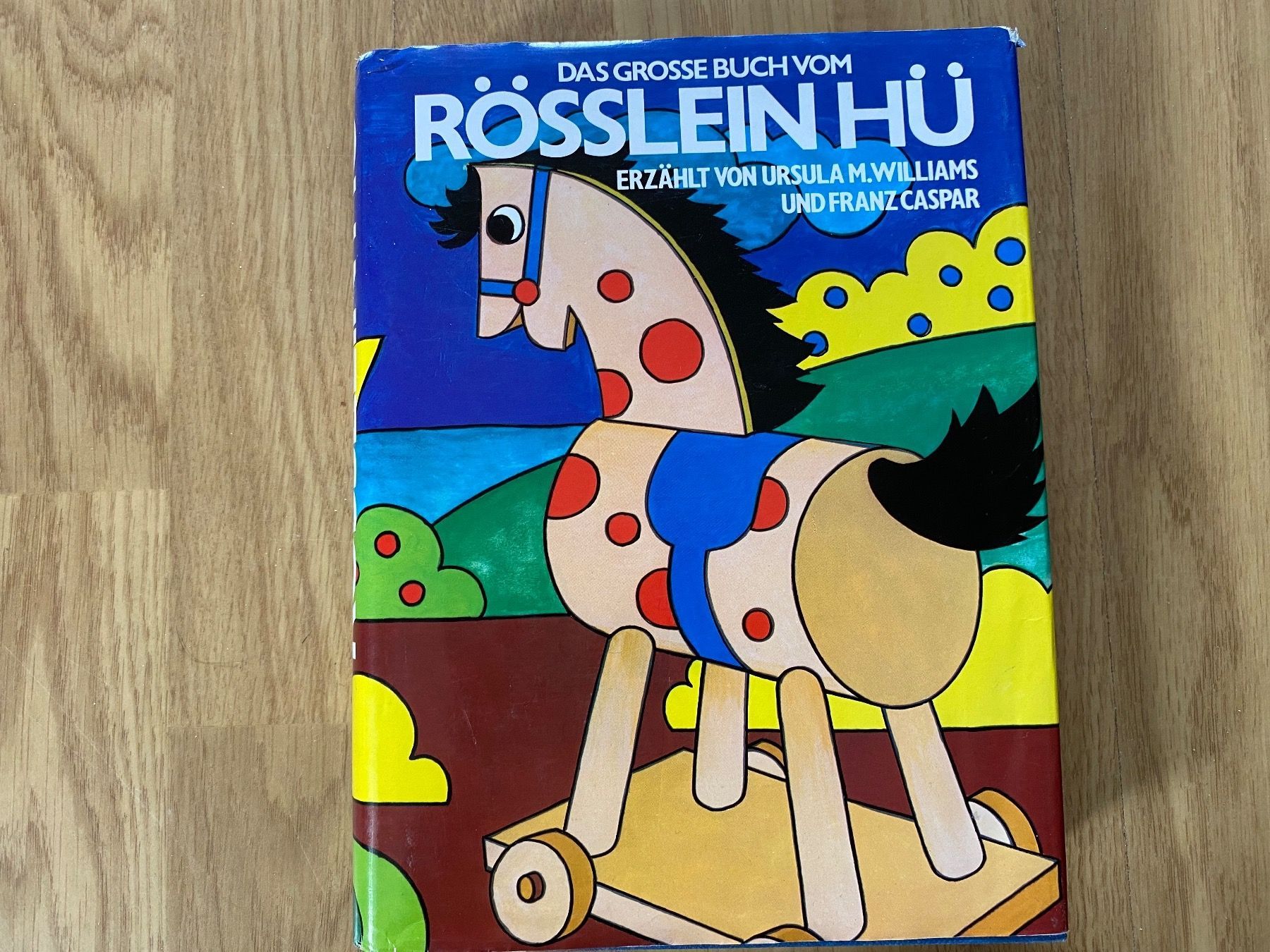 Bücher: DAS GROSSE BUCH VON RÖSSLEIN HÜ !!!!!!!! – Gebraucht aus Bauma von vorsteg01