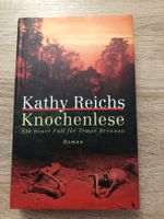 Knochenlese Kathy Reichs Ein neuer Fall für Tempe Brennan
