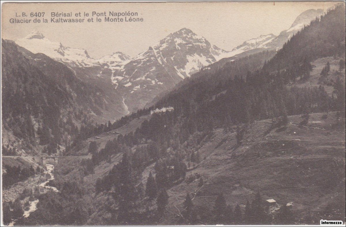 Cartoline postali: Bérisal Simplon VS // Pont Napoleon Monte Leone – Usato da Basel venduto da intermezzo12