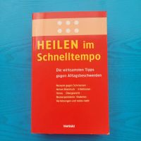 Heilen im Schnelltempo- Tipps gegen Alltagsbeschwerden