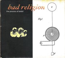 Bad Religion – The Process Of Belief