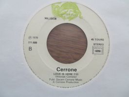 Cerrone - Give Me Love / Love Is Here - Vinyl Single, 1978