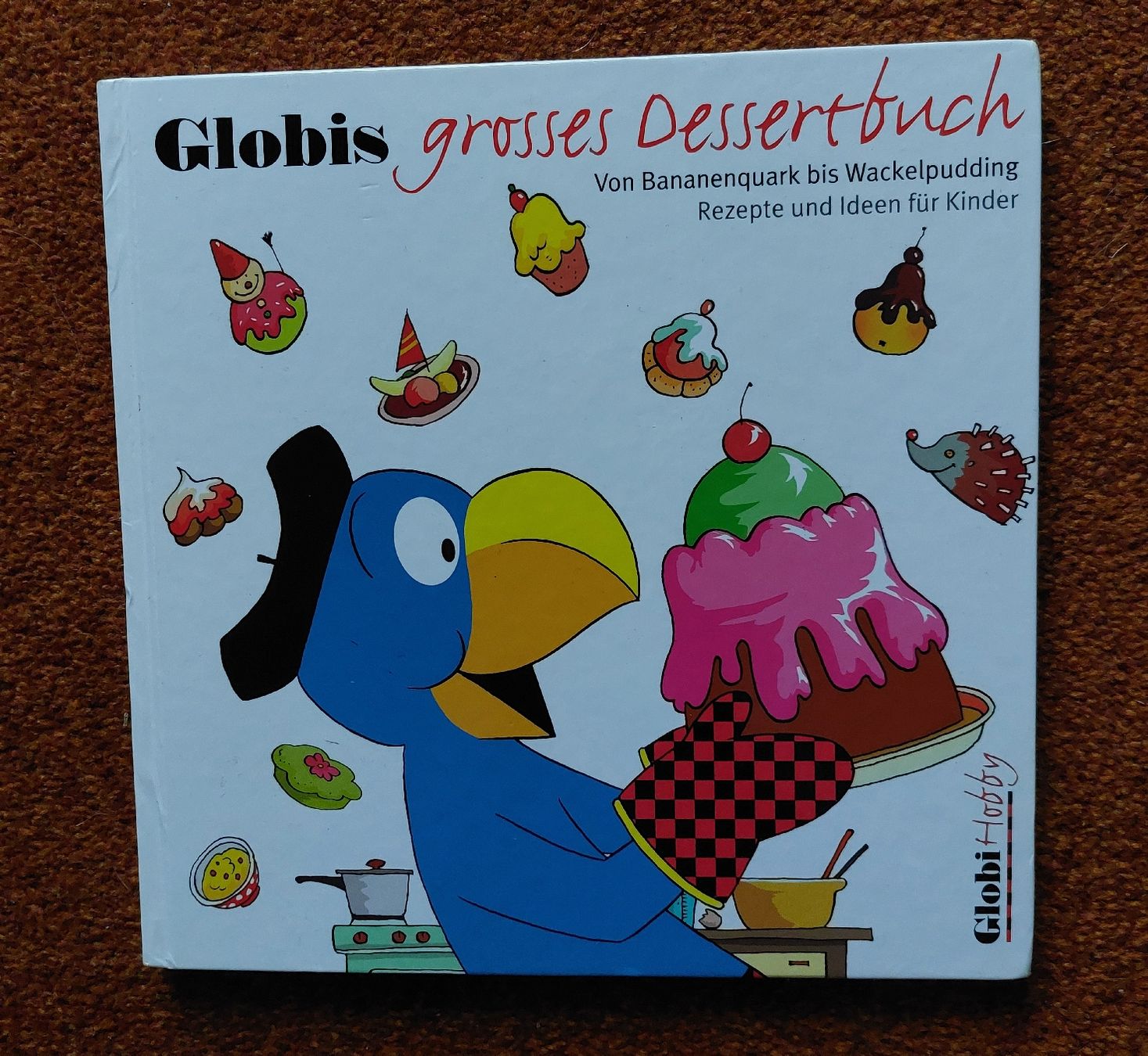 Libri: Globis grosses Dessert Buch  – Usato da Unterseen venduto da Ruia3333