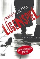 Siegel James - Lügenspiel / Thriller