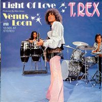 T. Rex – Light Of Love / Venus Loon