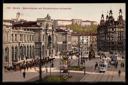 Zürich, Bahnhofplatz mit Polytechnikum-
