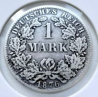 1 Mark 1876 D Silber – Deutsches Kaiserreich