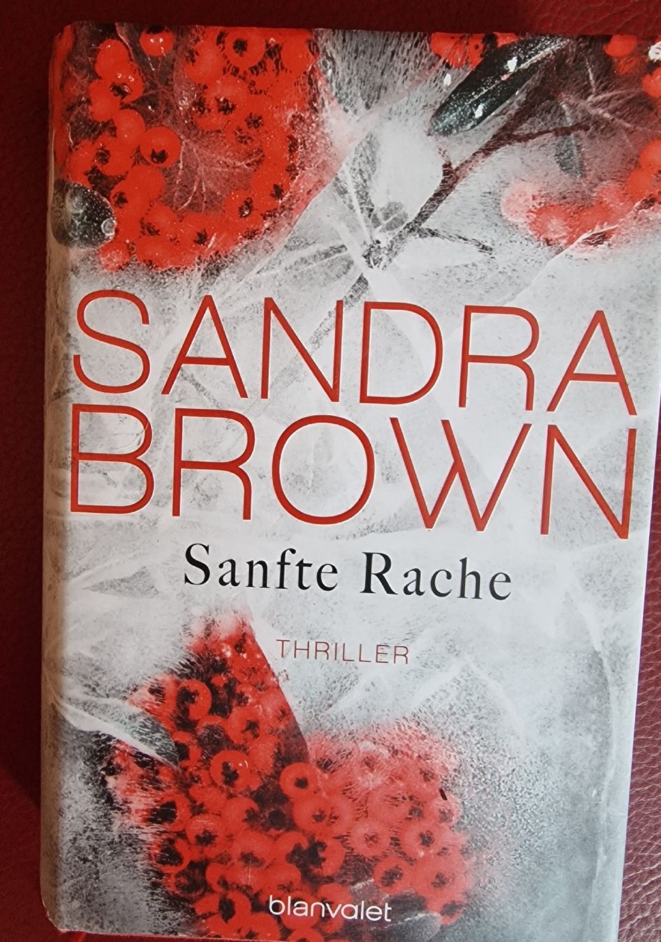 Livres: Sandra Brown - Sanfte Rache - Thriller  – D'occasion à Spreitenbach par Laloca8