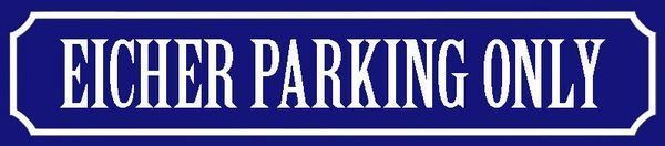 Insegne: Blechschild blau-EICHER PARKING ONLY – Nuovo e nell'imballaggio originale da Rupperswil venduto da big-one-sale