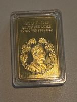 Goldener 1-Unzen-Gedenkbarren „Wilhelm Kaiser von Preußen“