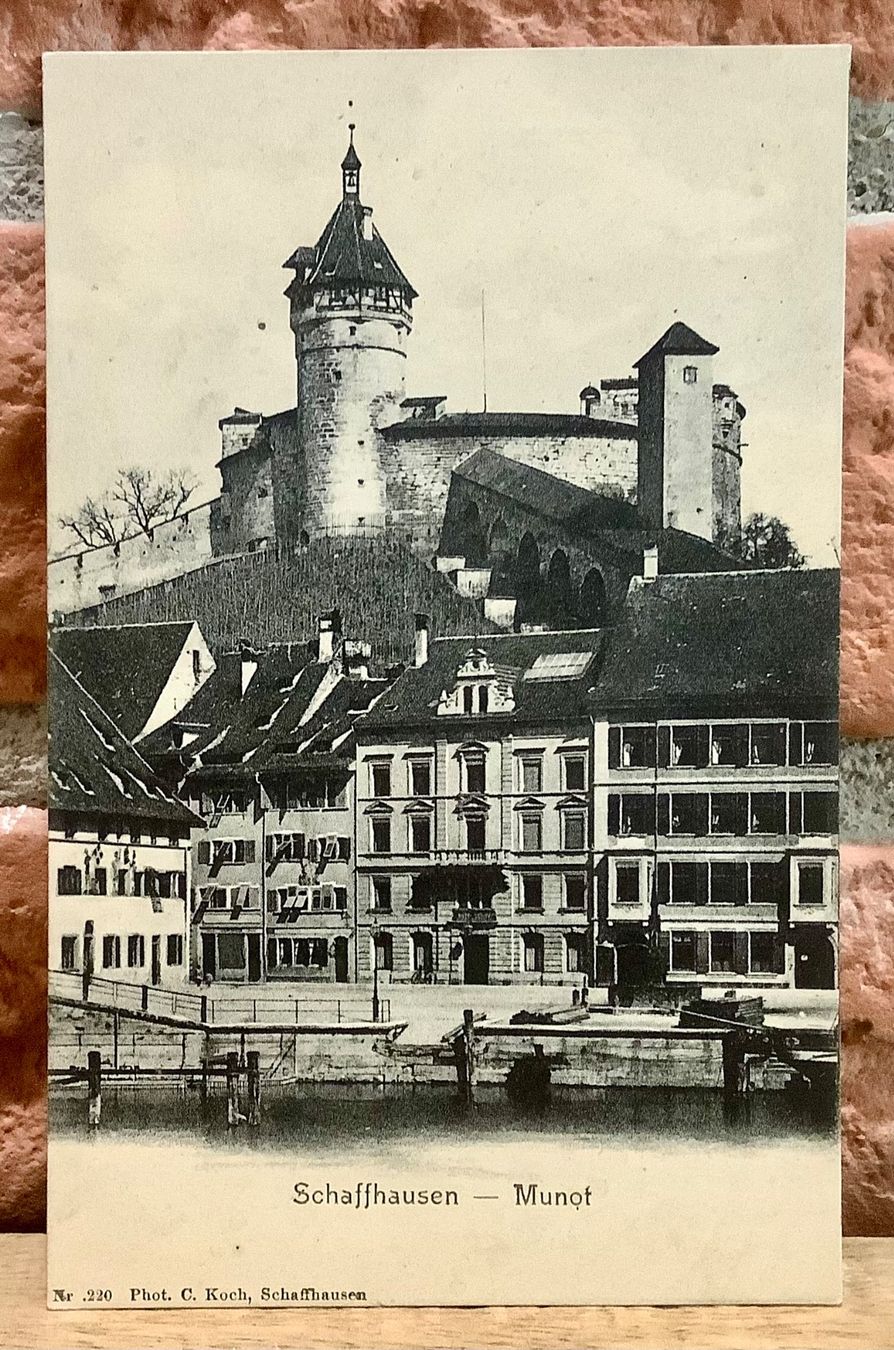 Ansichtskarten: SCHAFFHAUSEN - MUNOT mit Rheinquai – Gebraucht aus Root von ENGLAND-TREASURES