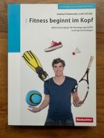 Fitness beginnt im Kopf - Ratgeber Buch (Feiermuth, Schüler)