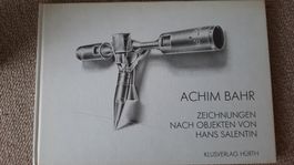 Achim Bahr - Zeichnungen nach Objekten von Hans Salentin