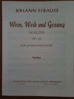 Original Partitur: Wein, Weib und Gesang von Strauss