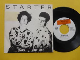 Starter – ...'Cause I Love You