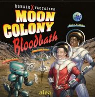 Moon Colony Bloodbath (Deutsch)