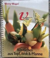 Betty Bossi Köstliches aus Topf, Wok und Pfanne vegetarisch