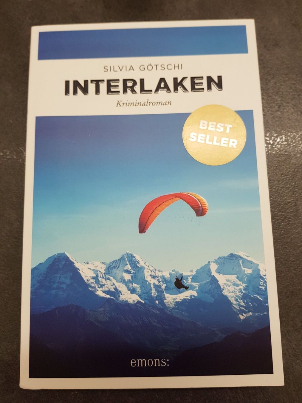 Bücher: Interlaken / Silvia Götschi Schweizer Krimi – Gebraucht aus Dietikon von marconi07