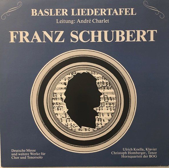 Dischi in vinile: Franz Schubert / Basler Liedertafel  (LP) – Usato da Grüningen venduto da azulamarillo_vinyl
