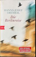 Die Bahnreise – Hanns-Josf Ortheil – Roman – TB – wie neu