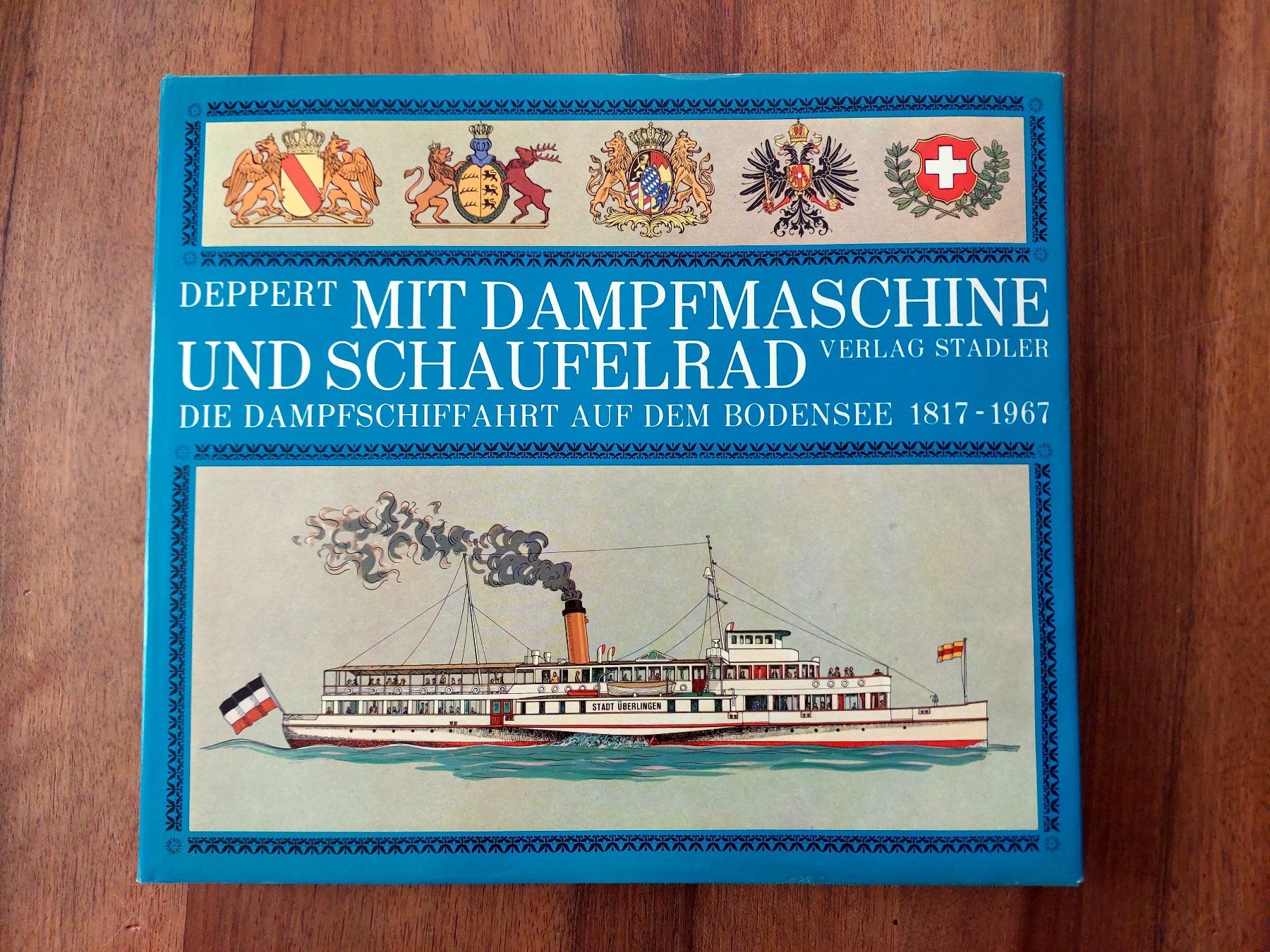Libri: Die Dampfschifffahrt auf dem Bodensee 1817-1967 – Usato da Schönenwerd venduto da Steidi