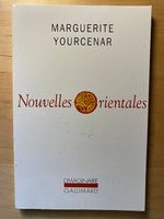 Nouvelles orientales, Marguerite Yourcenar