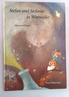 Stefan +Stefanie in Wirrweiler / Bilderbuch Marie-José Sacré