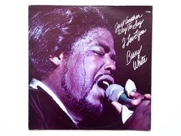 Barry White - Just Another Way To Say I Love You (US Press)
