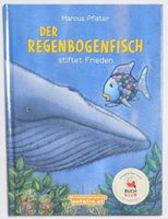 Der Regenbogenfisch stiftet Frieden - Marcus Pfister