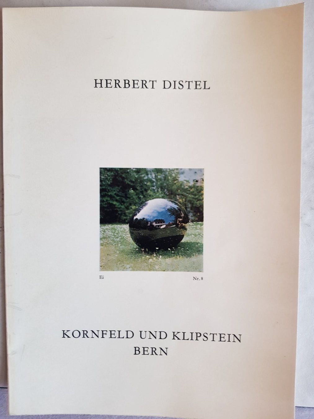 Libri: Herbert Distel - Kornfeld und Klipstein Bern 1972 – Usato da Walterswil BE venduto da Lonitti