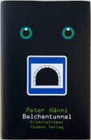 Belchentunnel – Peter Hänni – Krimi – Cosmos – Top