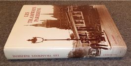 LES TRAMWAYS PARISIENS  Jean Robert  - 3e Edition 1992