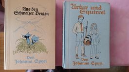 Johanna Spyri: Aus den Schweizer Bergen & Arthur und Squi...