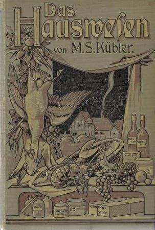 Libri: Das Hauswesen 1910 – Usato da Bern venduto da Grindelwaldaus
